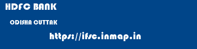 HDFC BANK  ODISHA CUTTAK    ifsc code
